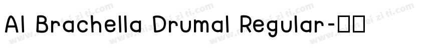 Al Brachella Drumal Regular字体转换